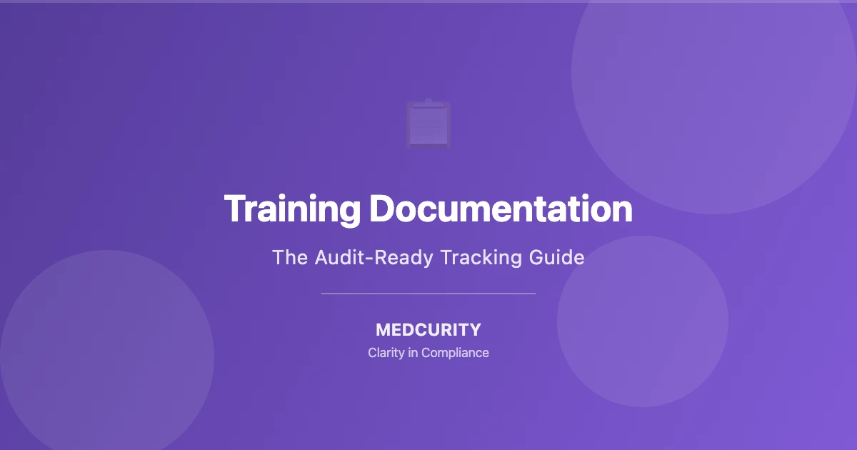 Training Documentation - Medcurity HIPAA Compliance