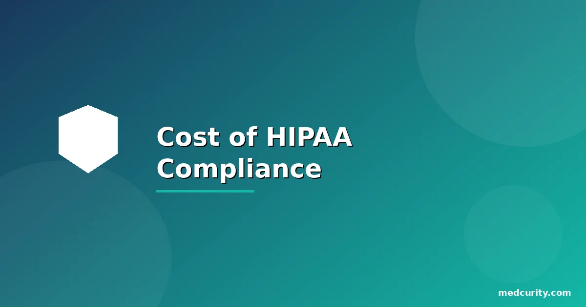 HIPAA compliance cost visualization for critical access hospitals and rural hospitals — Medcurity platform.